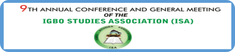 IGBO STUDIES ASSOCIATION (ISA) – 9TH ANNUAL CONFERENCE….