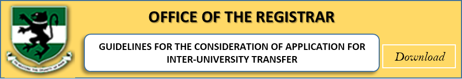 GUIDELINES FOR THE CONSIDERATION OF APPLICATION FOR INTER-UNIVERSITY TRANSFER