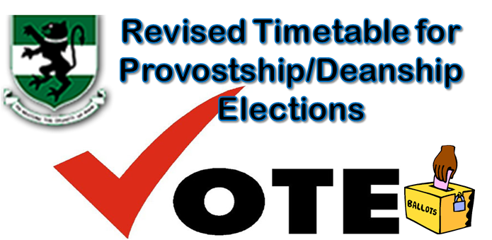 Read more about the article Revised Timetable for Provostship/Deanship Elections