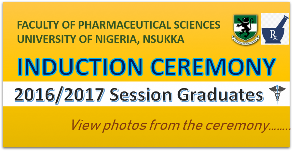 PHARMACY INDUCTION CEREMONY : 2016/2017 Session Graduates