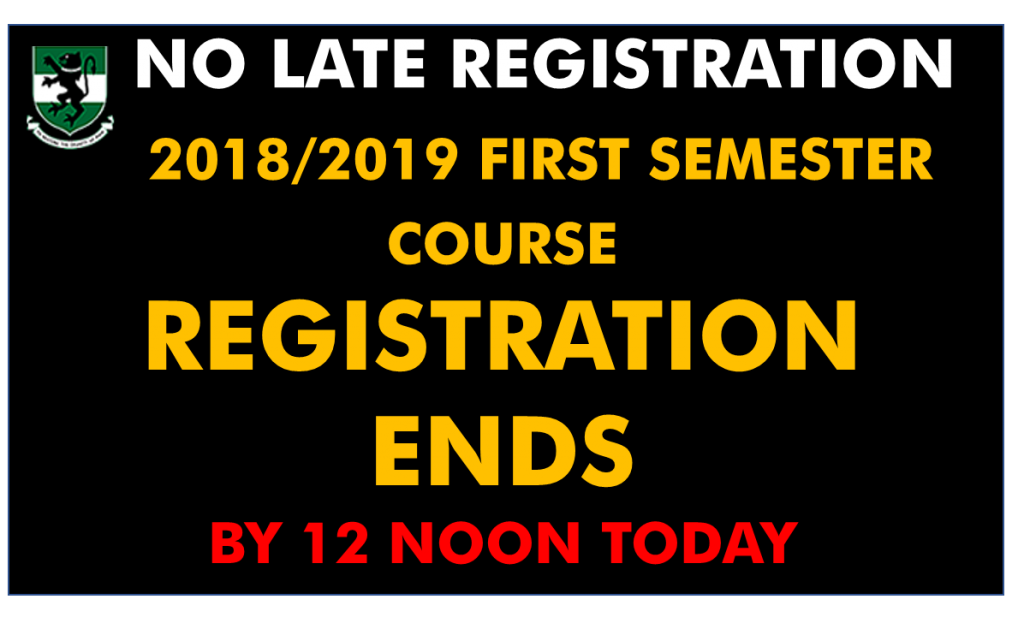 End Of Course Registration For 1st Semester 2018/19 Session