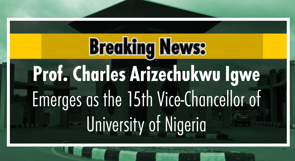 Prof. Charles Arizechukwu Igwe Emerges New Vice-Chancellor of UNN