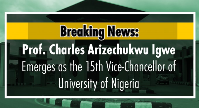 Read more about the article Prof. Charles Arizechukwu Igwe Emerges New Vice-Chancellor of UNN