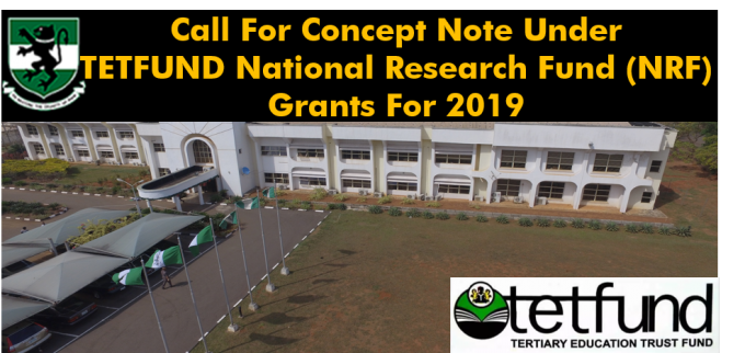 Read more about the article Call for Concept Note under TETFund National Research Fund (NRF) Grants for 2019