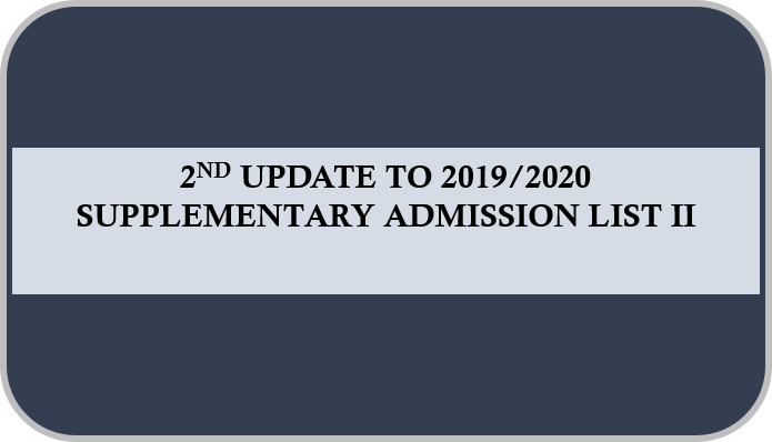 Read more about the article 2ND UPDATE TO 2019/2020 SUPPLEMENTARY ADMISSION LIST II