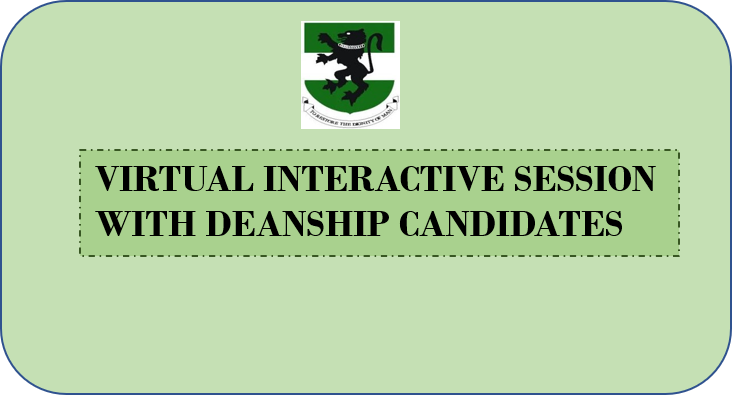 Read more about the article VIRTUAL INTERACTIVE SESSION WITH DEANSHIP CANDIDATES