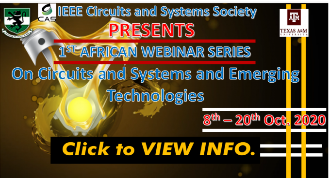 Read more about the article 1st African Webinar Series of IEEE Circuits and Systems Society (CASS) Starts Today