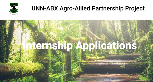 Read more about the article University of Nigeria Nsukka, Agro-Allied Partnership Project: Internship Application