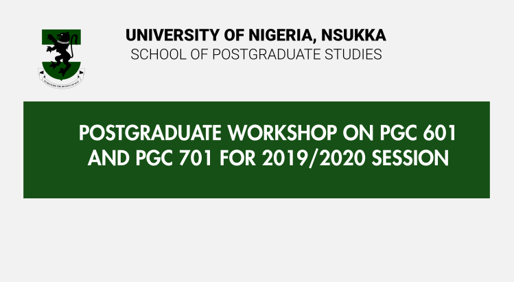 Read more about the article Postgraduate Workshop on PGC 601 and PGC 701 FOR 2019/2020 SESSION