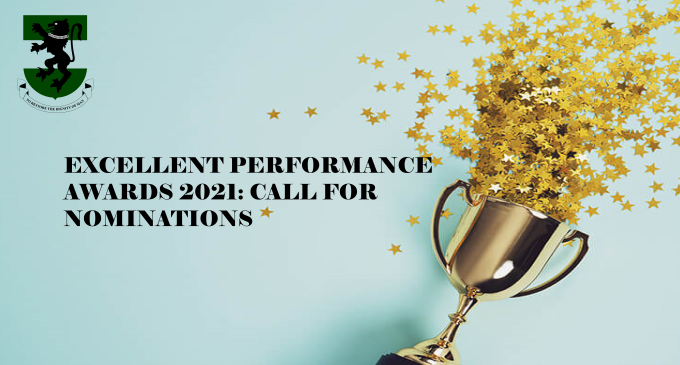 Read more about the article EXCELLENT PERFORMANCE AWARDS 2021: CALL FOR NOMINATIONS