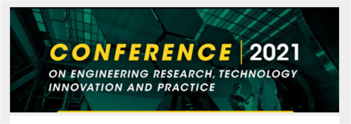 Read more about the article CALL FOR PAPERS: CONFERENCE ON ENGINEERING RESEARCH, TECHNOLOGY INNOVATION AND PRACTICE |2021 