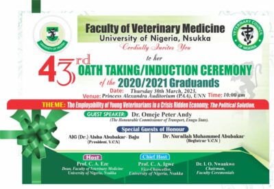 AN INVITATION TO THE 43rd OATH-TAKING CEREMONY OF THE FACULTY OF VETERINARY MEDICINE, UNIVERSITY OF NIGERIA