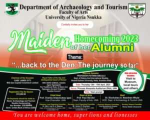 2023 MAIDEN ALUMNI HOMECOMING OF THE DEPARTMENT OF ARCHAEOLOGY AND TOURISM UNIVERSITY OF NIGERIA, NSUKKA.