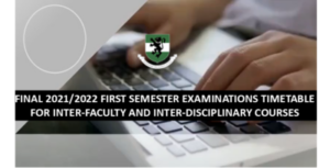 FINAL 2021/2022 FIRST SEMESTER EXAMINATIONS TIMETABLE FOR INTER-FACULTY AND INTER-DISCIPLINARY COURSES