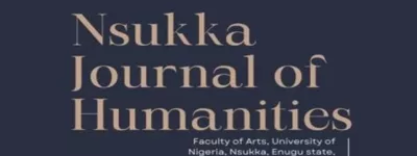 Call For Papers: Nsukka Journal Of Humanities (NJH) 2023