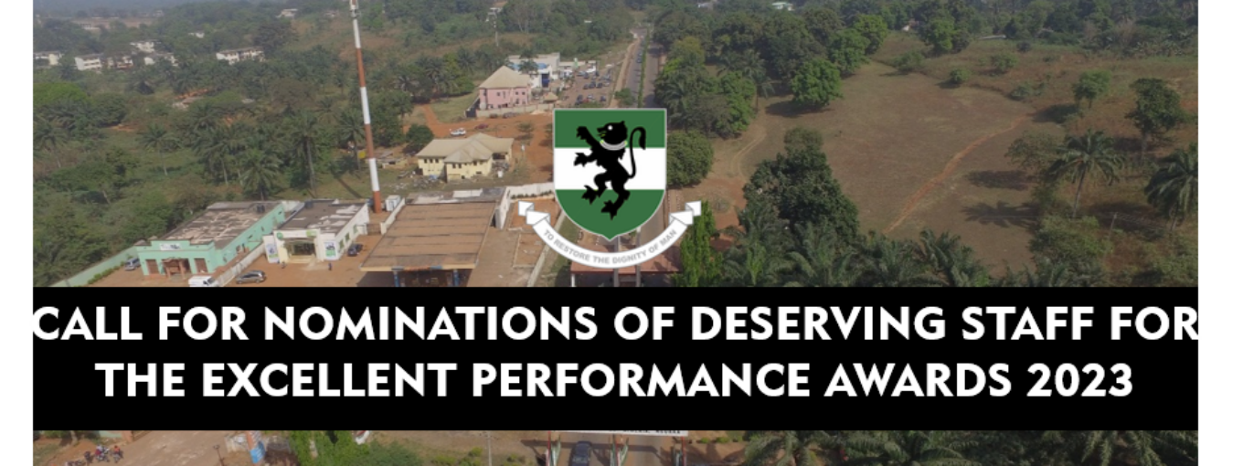 CALL FOR NOMINATIONS OF DESERVING STAFF FOR THE UNIVERSITY OF NIGERIA EXCELLENT PERFORMANCE AWARDS 2023