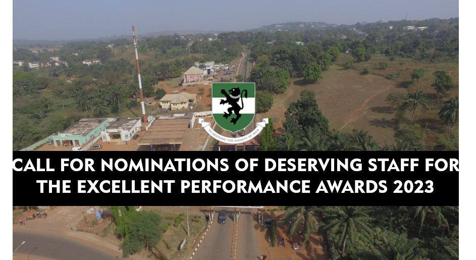 CALL FOR NOMINATIONS OF DESERVING STAFF FOR THE UNIVERSITY OF NIGERIA EXCELLENT PERFORMANCE AWARDS 2023