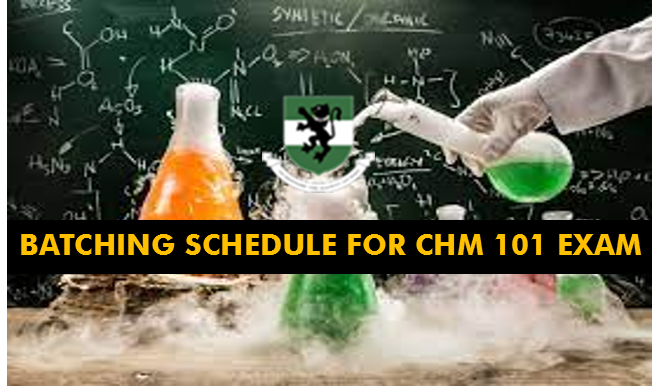 CHM 101 CBT Examinations Schedule