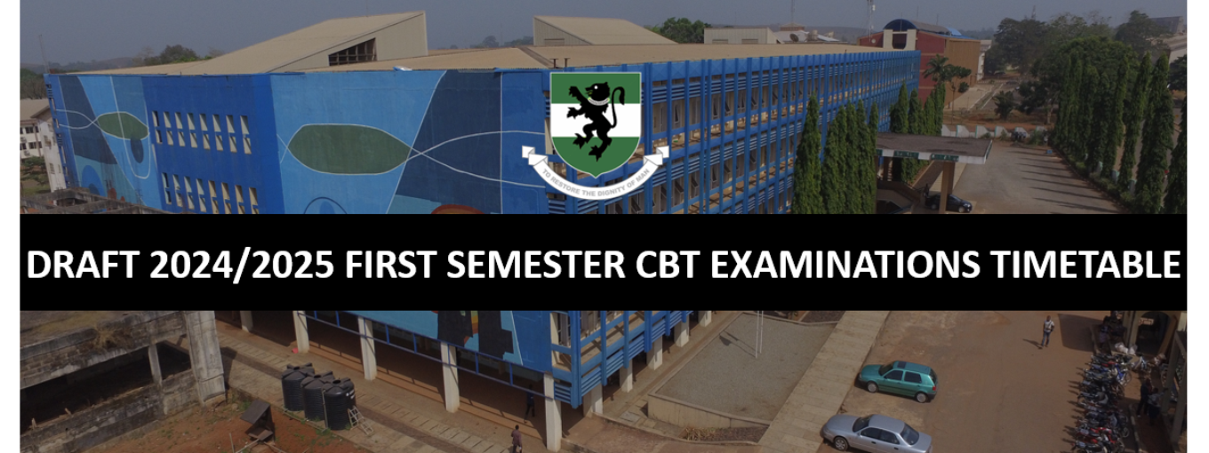 UPDATED DRAFT 2024/2025 FIRST SEMESTER CBT EXAMINATIONS TIMETABLE