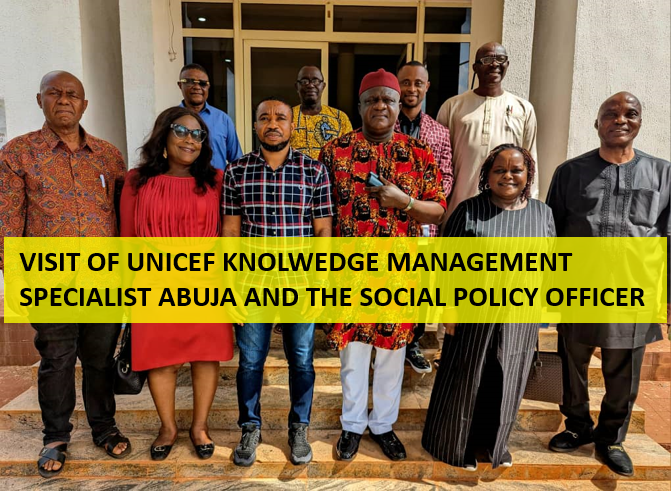 VISIT OF UNICEF KNOLWEDGE MANAGEMENT SPECIALIST ABUJA AND THE SOCIAL POLICY OFFICER