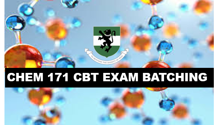 CHM 171 CBT Examination Schedule