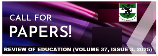Call for Papers: Review of Education, Volume 37, Issue 3, 2025
