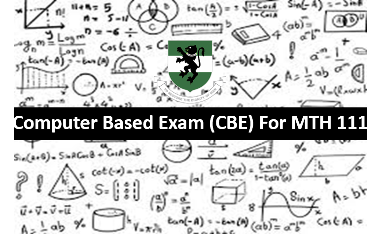 Computer Based Exam (CBE) For MTH 111
