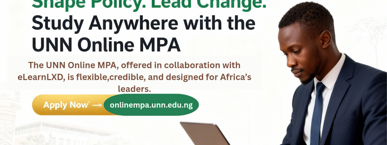 University of Nigeria, Nsukka (UNN) Launches Its Online Master of Public Administration (MPA) Program – Empowering Public Sector Leaders Across Africa