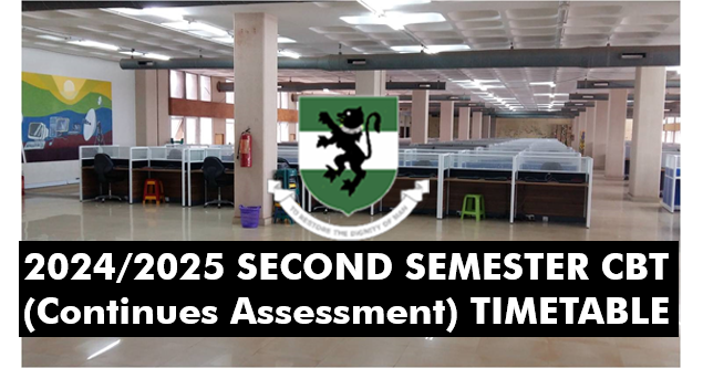 2024/2025 SECOND SEMESTER CBT (Continues Assessment) TIMETABLE