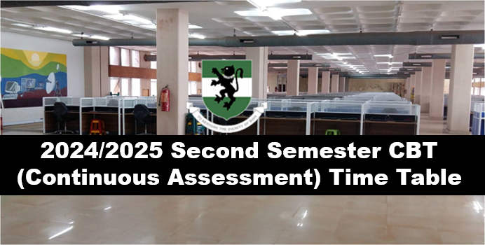 2024/2025 SECOND SEMESTER CBT (Continues Assessment) TIMETABLE