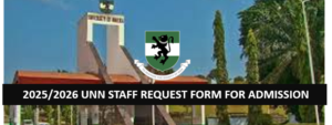 2025/2026 UNN STAFF REQUEST FORM FOR ADMISSION