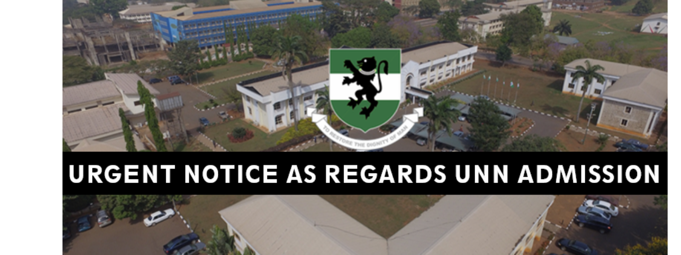 Urgent Notice as Regards UNN Admission
