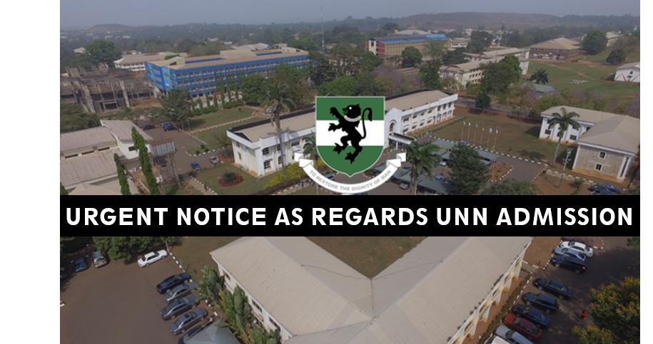 Urgent Notice as Regards UNN Admission