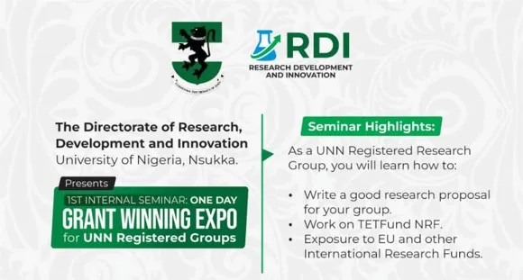 Research Development and Innovation Centre Presents: 1st Internal Seminar on Grant Winning Expo for UNN Registered Resesar