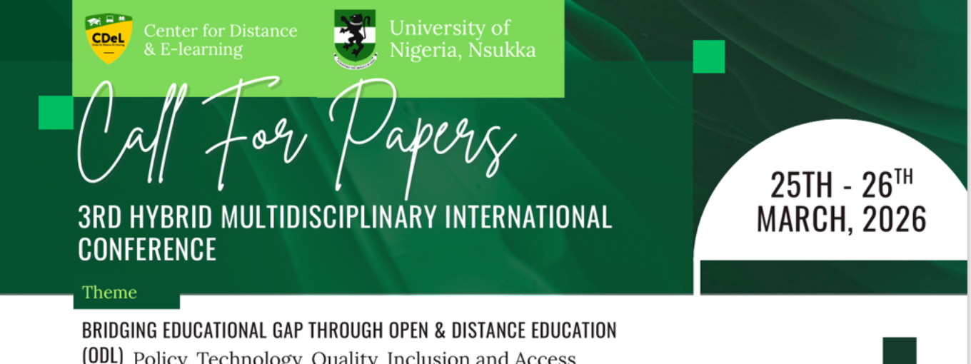 CENTRE FOR DISTANCE & e-LEARNING UNN -2026 CONFERENCE: CALL FOR PARTICIPATION & PAPER SUBMISSION