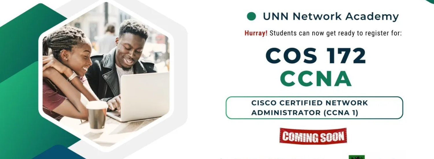 Introducing COS 172 , Cisco Certified Networking Administrator(CCNA 1) Course