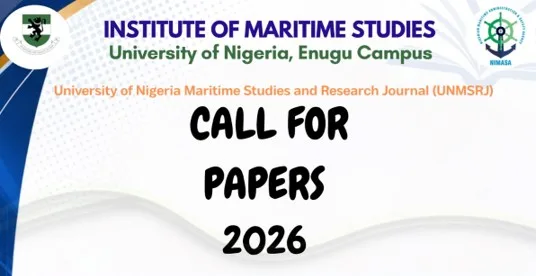 Read more about the article CALL FOR PAPERS 2026 – UNIVERSITY OF NIGERIA MARITIME STUDIES AND RESEARCH JOURNAL