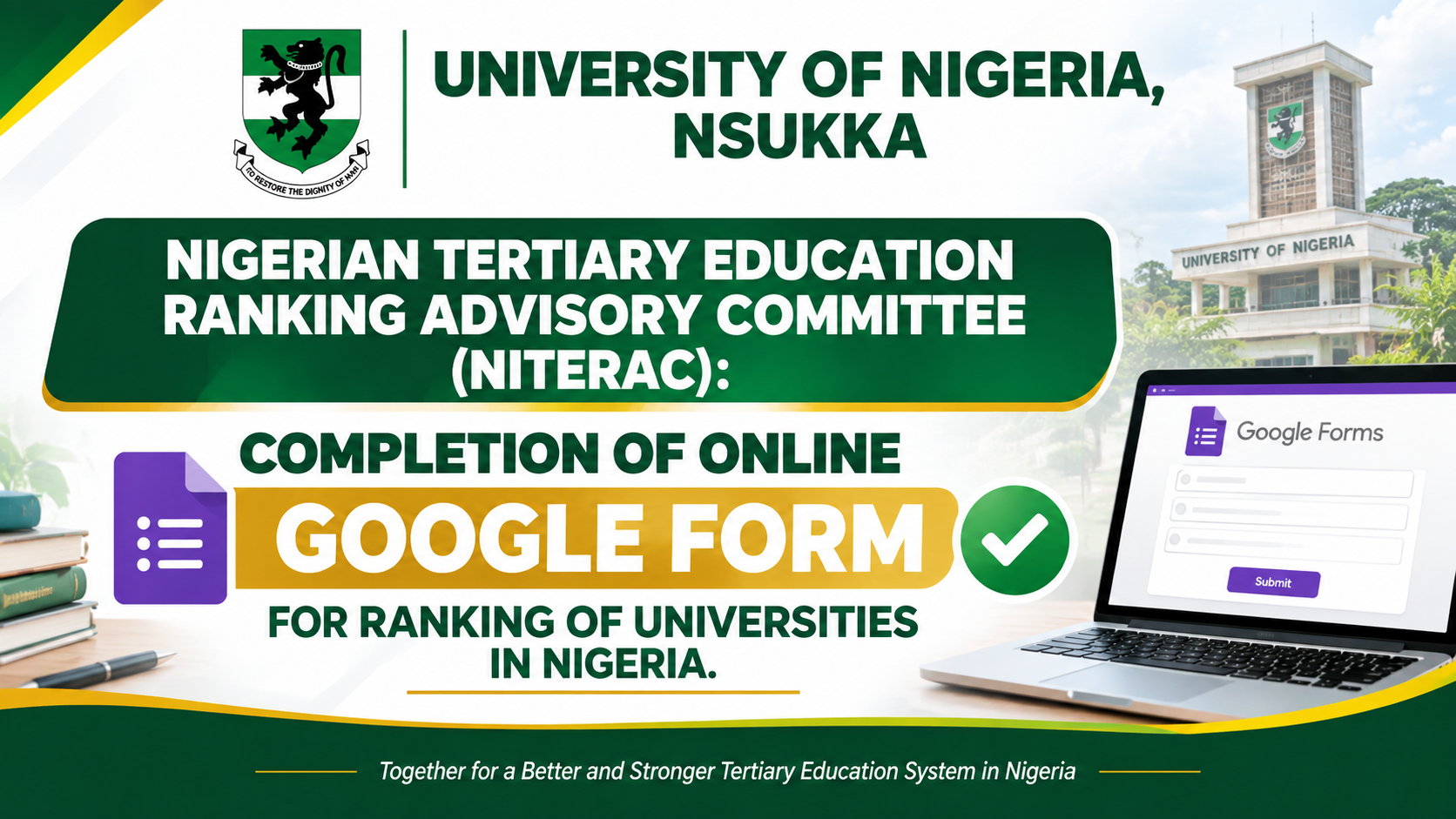 Read more about the article NIGERIAN TERTIARY EDUCATION RANKING ADVISORY COMMITTEE (NITERAC): COMPLETION OF ONLINE GOOGLE FORM FOR RANKING OF UNIVERSITIES IN NIGERIA