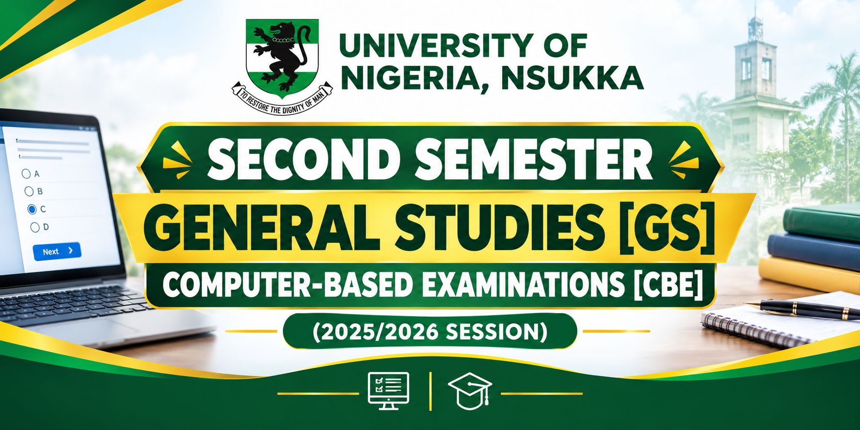 Read more about the article SECOND SEMESTER GENERAL STUDIES [GS] COMPUTER-BASED EXAMINATIONS [CBE] (2025/2026 SESSION)