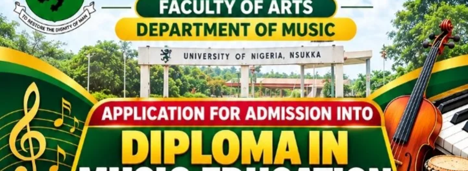 APPLICATION FOR ADMISSION INTO DIPLOMA IN MUSIC EDUCATION, 2026/2027 ACADEMIC SESSION